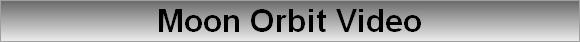 Moon Orbit Video